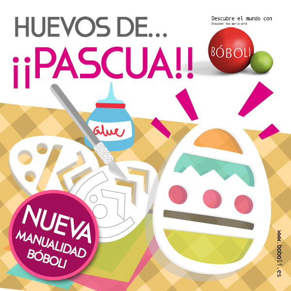 BÓBOLI: HUEVOS DE PASCUA DE COLORES